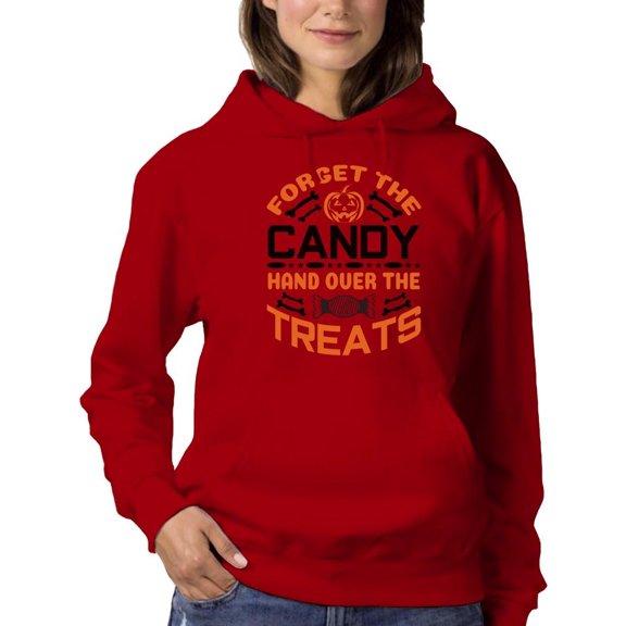 Forget Candy, Hand Over Treats Hoodie Women -Image by Shutterstock, Female Medium