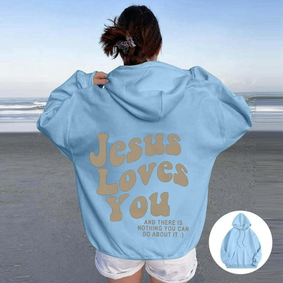 SIYUDAN Womens Hoodies Jesus Loves You Hoodie Letter Print Hoodies Oversized Pullover Sweatshirts Fall Fashion For Women Trendy Clothes For Teen Girls
