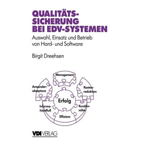Pre-Owned VDI-Buch: Qualittssicherung Bei Edv-Systemen: Auswahl, Einsatz Und Betrieb Von Hard- Und Software (Hardcover)