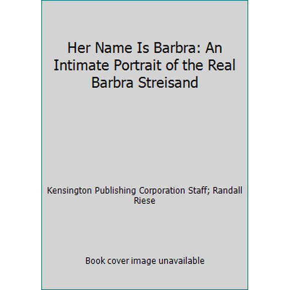 Pre-Owned Her Name is Barbra: An Intimate Portrait of the Real Barbra Streisand Paperback