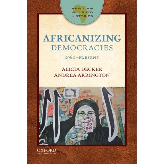African World Histories Afric World Hist: Afr Dem 1980-Pres Awh P, (Paperback)
