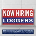 thumbnail image 3 of Now Hiring Loggers 13 oz Heavy Duty Vinyl Banner Logger Jobs Available Logging Workers Help Wanted Sign for Business Indoor/Outdoor Single-Sided with Metal Grommets (1.5x5 ft, Re & Wh & Bl), 3 of 6