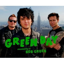 Green Day : Photographs by Bob Gruen (Hardcover)