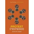thumbnail image 2 of Cultural Sociology: Protest: A Cultural Introduction to Social Movements (Hardcover), 2 of 4