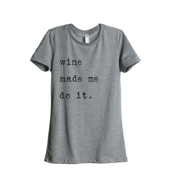 Thread Tank Wine Made Me Do It Women's Fashion Relaxed Crewneck T-Shirt Tee Heather Grey 2X-Large