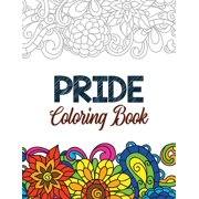 VOLOXX STUDIO Pride Coloring Book : LGBTQ Positive Affirmations Coloring Pages for Relaxation, Adult Coloring Book with Fun Inspirational Quotes, Creative Art Activities on High-Quality Extra-Thick Perforated Paper that Resists Bleed Through (Paperback)