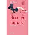 thumbnail image 1 of Libro Idolo En Llamas Tapa Blanda, Autor Rin Usami, Editorial Oceano Gran Travesia, 1 of 2