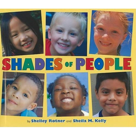 Pre-Owned Shades of People (Hardcover 9780823421916) by Shelley Rotner, Sheila M Kelly