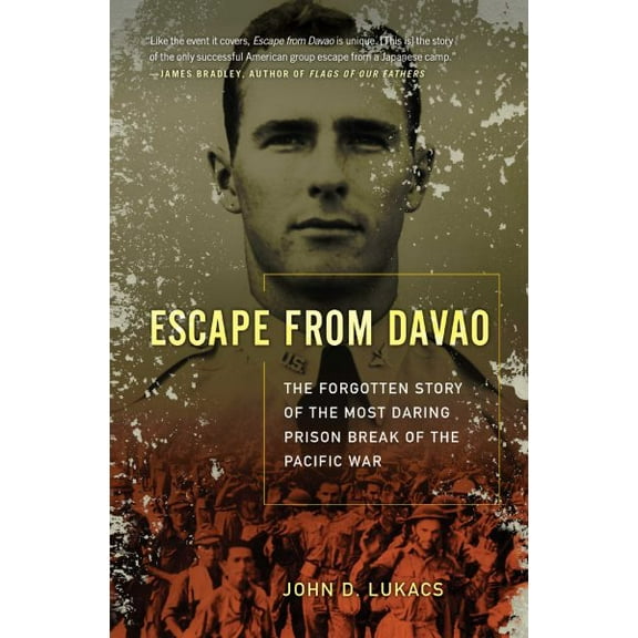 Escape From Davao : The Forgotten Story of the Most Daring Prison Break of the Pacific War (Paperback)