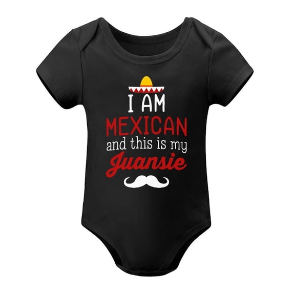 I Am Mexican And This Is My Juansie - Funny Outfit - Cute Infant One-Piece Baby Bodysuit Black-style 9months