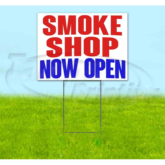 Smoke Shop Now Open (18" x 24") Yard Sign, Includes Metal Step Stake