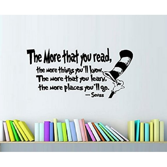 Decal ~ The more that you read, the more things you'll know: LRG Children's Wall Decal~ Popular Character Phrase~ Wall Decal 20" x 40" (Black)