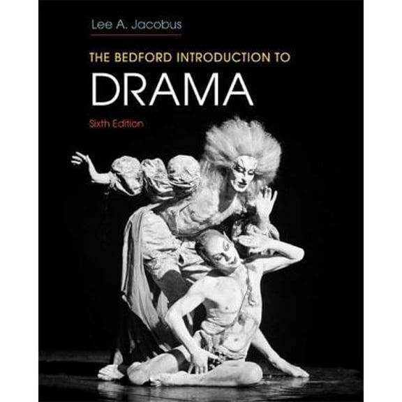 Pre-Owned The Bedford Introduction to Drama (Paperback) 0312474881 9780312474881