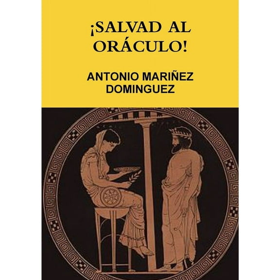 ¡Salvad Al Oráculo!, (Paperback)