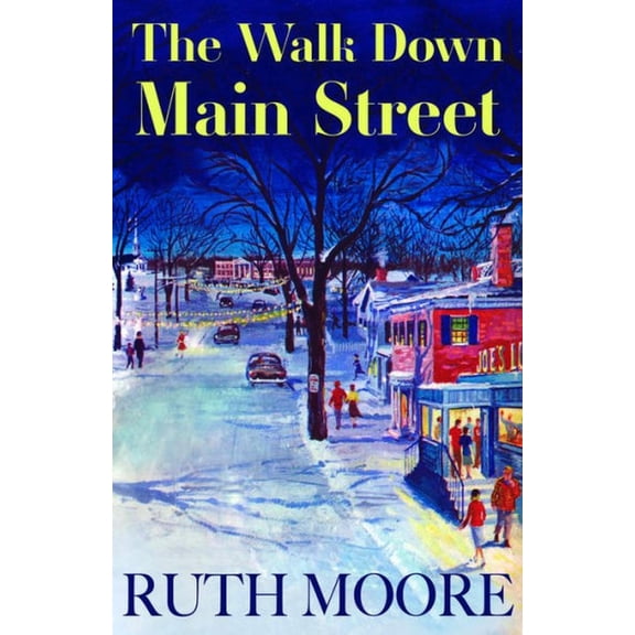 Pre-Owned The Walk Down Main Street (Paperback) 1952143659 9781952143656