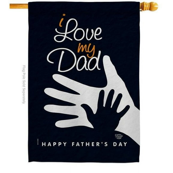 Ornament Collection H192520-BO Love My Dad Family Father Day 28 x 40 in. Double-Sided Decorative Vertical House Flags for Decoration Banner Garden Yard Gift