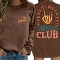 thumbnail image 4 of Overstimulated Moms Club Sweatshirts for Women Long Sleeve Crewneck Mom Sweatshirt Mam Shirt Pullover Tops, 4 of 8