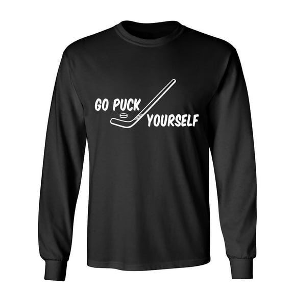 Go Puck Yourself Sarcastic Humor Novelty Men's Long Sleeve Shirts