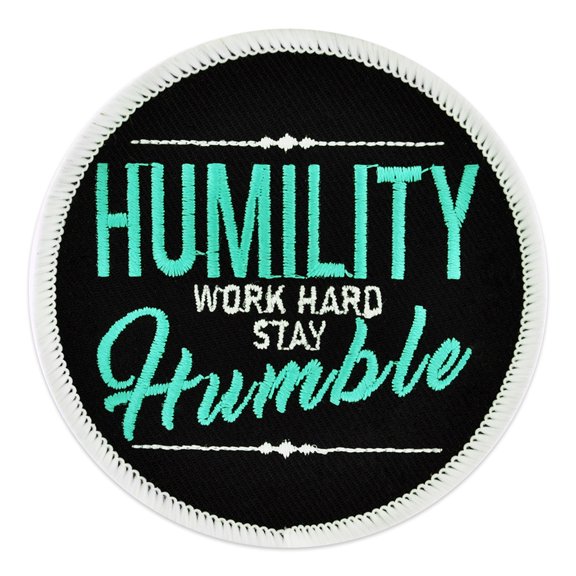 PinMart's Humility Work Hard Patch