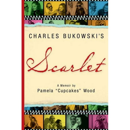 Charles Bukowski's Scarlet