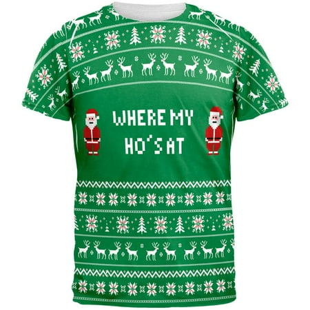 Christmas Where My Ho's At Ugly Sweater All Over Adult T-Shirt