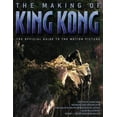 thumbnail image 1 of Pre-Owned The Making of King Kong : The Official Guide to the Motion Picture (Paperback) 1416505180 9781416505181, 1 of 1