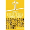 thumbnail image 2 of A Guide to Ethical Codes of Conduct in Society, (Paperback), 2 of 2