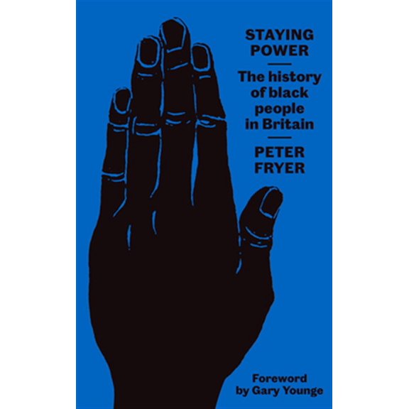Pre-Owned Staying Power: The History of Black People in Britain Paperback