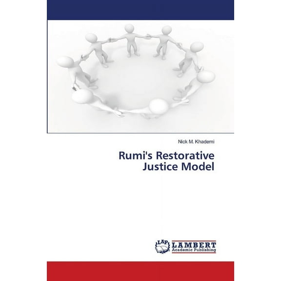 Rumi's Restorative Justice Model, (Paperback)