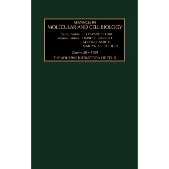 Advances in Molecular and Cell Biology The Adhesive Interaction of Cells, Book 28, (Hardcover)