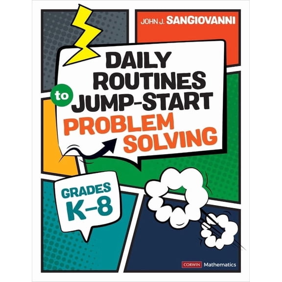 Corwin Mathematics Daily Routines to Jump-Start Problem Solving, Grades K-8, (Paperback)