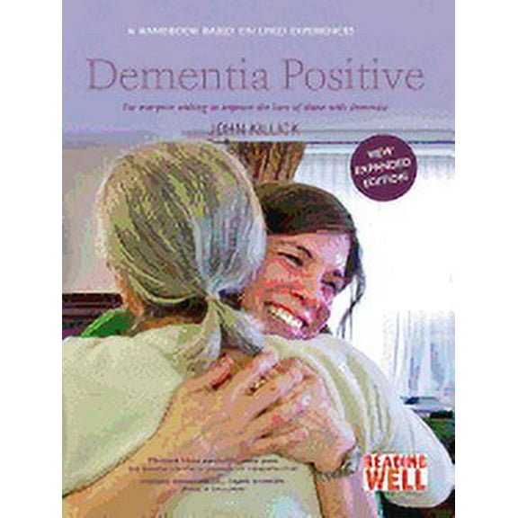 Dementia Positive (Paperback)