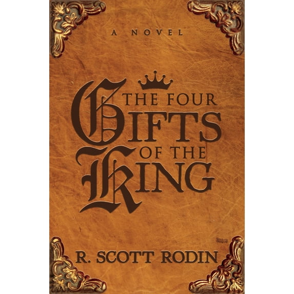 Pre-Owned The Four Gifts of the King (Paperback) 1683509323 9781683509325