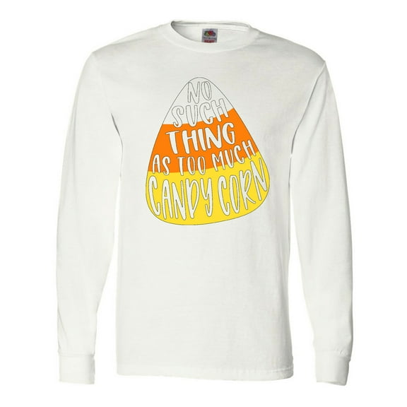 Inktastic Halloween No Such Thing As Too Much Candy Corn Long Sleeve T-Shirt