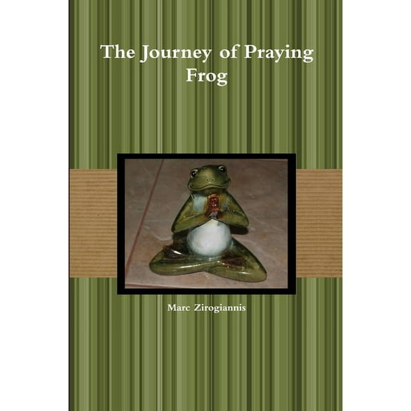 The Journey of Praying Frog (Paperback)