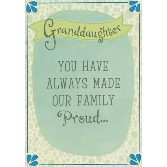 Designer Greetings You Have Always Made Our Family Proud: Blue Foil Border and Corner Accents Mother's Day Card for Granddaughter