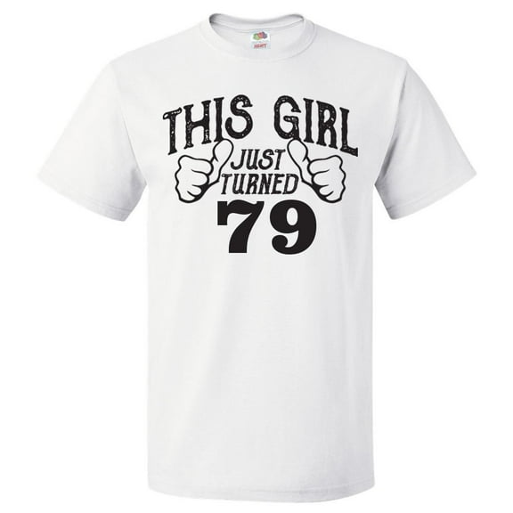 79th Birthday Gift For 79 Year Old This Girl Turned 79 T Shirt Gift