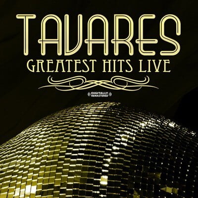Tavares - Greatest Hits - Live - Music & Performance - CD
