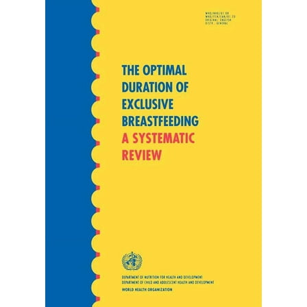 WHO Technical Report The Optimal Duration of Exclusive Breastfeeding: A Systematic Review, Book 942, (Paperback)