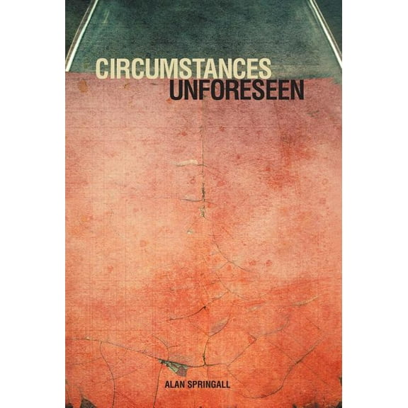 Circumstances Unforeseen (Hardcover)
