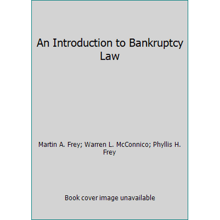 An Introduction to Bankruptcy Law [Hardcover - Used]