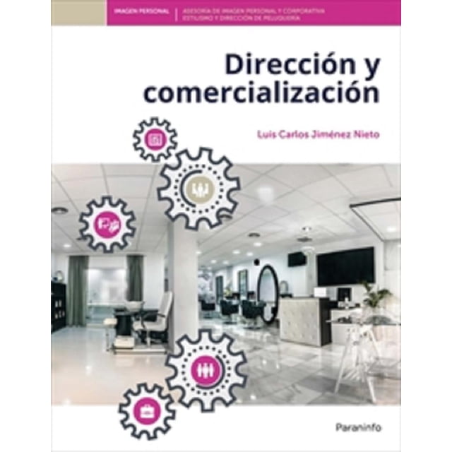 DIRECCION Y COMERCIALIZACION PARANINFO LUIS CARLOS JIMENEZ NIETO