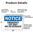 thumbnail image 2 of (2 Pack) Emergency Exit Only Not An Entrance OSHA Notice Sign 10 Inch X 7 Inch Indoor / Outdoor Rust-Free Aluminum Metal Signs for Workplace, Workshop, and Construction Site, Made in, 2 of 8
