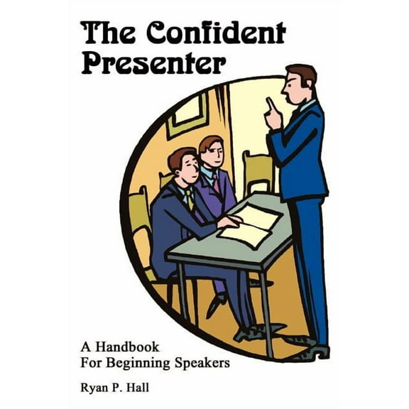 The Confident Presenter (Paperback)