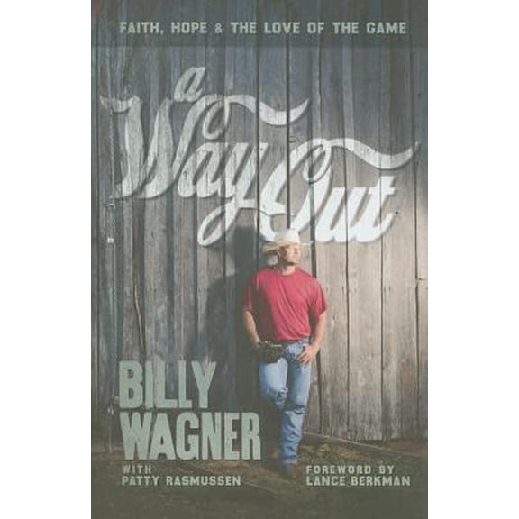 Pre-Owned A Way Out: Faith, Hope and Love of the Game (Hardcover) 0989341909 9780989341905