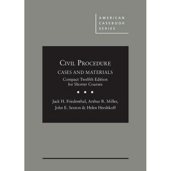 Pre-Owned Civil Procedure: Cases and Materials, Compact Edition for Shorter Courses (American Casebook Series) (Hardcover) 1634605608 9781634605601