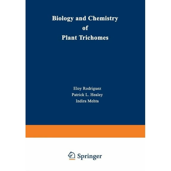Biology and Chemistry of Plant Trichomes, (Paperback)