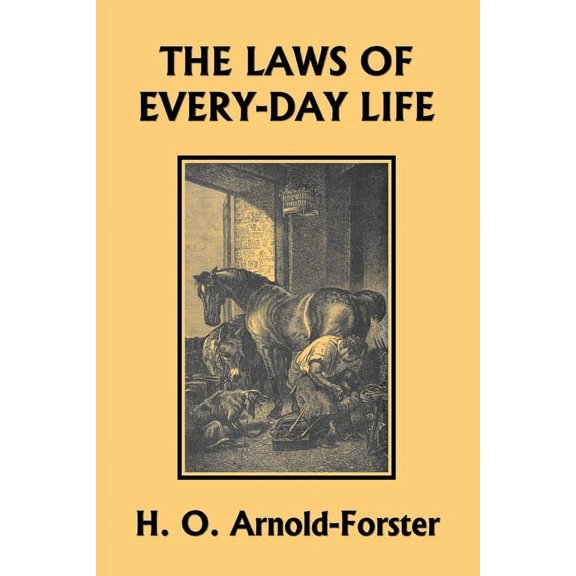 The Laws of Every-day Life (Yesterday's Classics), (Paperback)