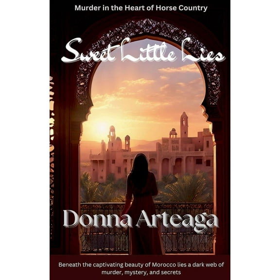 Murder in the Heart of Horse Country Sweet Little Lies, (Paperback)