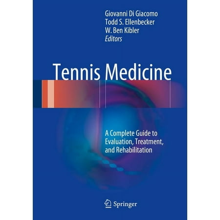 UPC: 9783319714974 | Tennis Medicine: A Complete Guide to Evaluation  Treatment  and Rehabilitation (Hardcover)